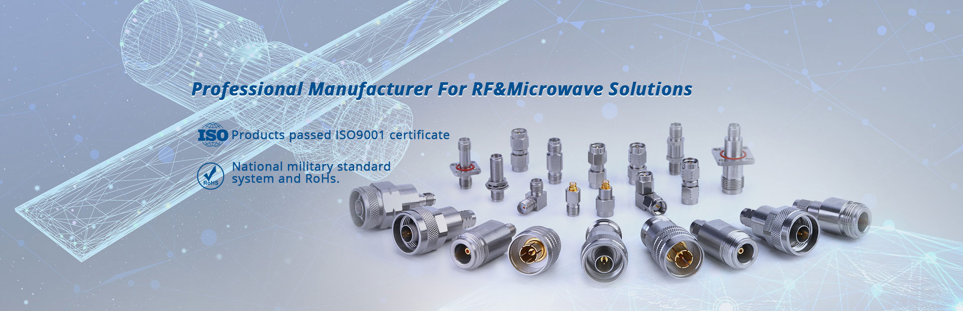 Professional Manufacturer For RF&Microwave Solutions